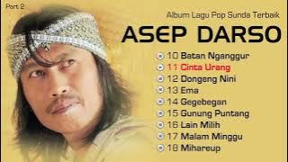 Full Album 2 Asep Darso - BEBENDE - DAPUR DARSO PRODUCTION - (Official Music)