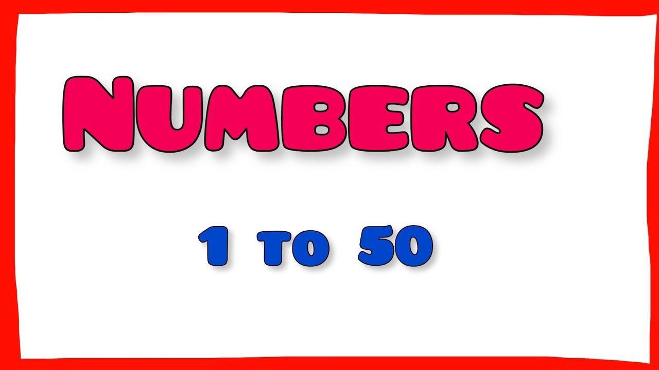 numbers-1-to-50-1-to-50-numbers-counting-ginti-ek-se-pachchas-tak