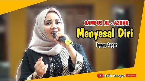 MENYESAL DIRI | Ipung Asgar | Gambus Al - Azhar Cover