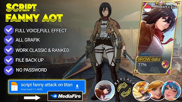 SCRIPT FANNY AOT NO PASSWORD |  UPDATE TERBARU 2024 | SUPPORT ALL GRAFIK | FULL VOICE, FULL EFFECT