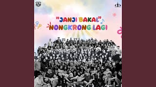 Janji Bakal Nongkrong Lagi