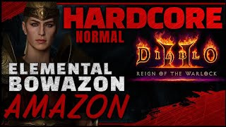 [Normal] HARDCORE Elemental Bowazon Guided Playthrough | Diablo 2 RotW