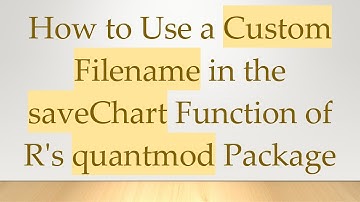 How to Use a Custom Filename in the saveChart Function of R