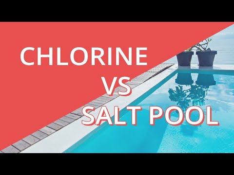 Salt Pools VS Chlorine Pools - What Does It Really Mean? (Cost, Maintenance, Water Quality)