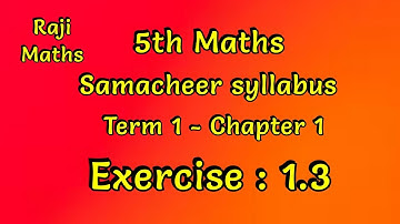 5th maths|term 1|chapter 1|exercise 1.3|samacheer syllabus