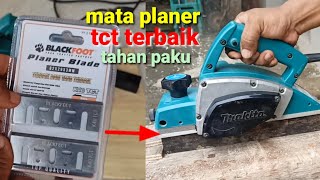 best tct wood planer blade, blackfoot K40, can cut nails