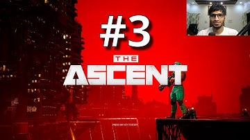The Ascent Hard Mode Playthrough Part 3