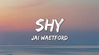 Shy - Jai Waetford (Lyrics) Resimi