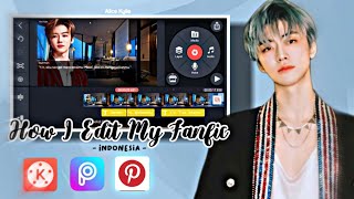 TUTORIAL :: HOW I EDIT MY FANFICTION(FF) Indonesia [Alice Kylie]