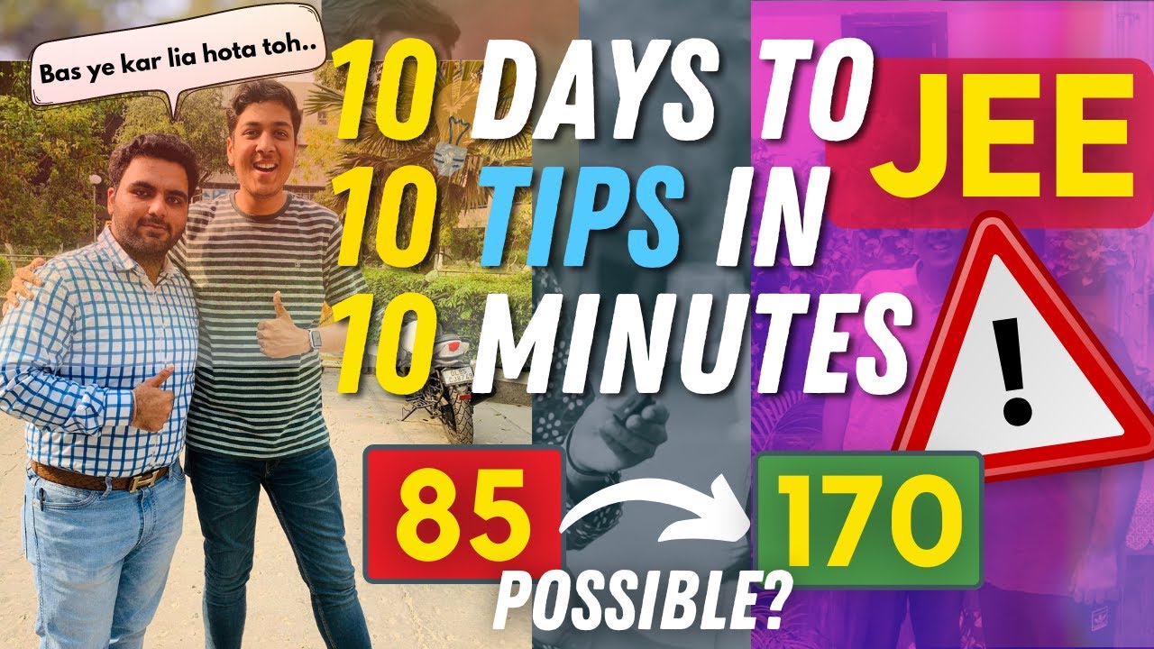 DOUBLE your JEE Mains 2022 score in last 10 Days🔥| Yash Garg - YouTube