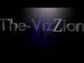 Thevizzion intro