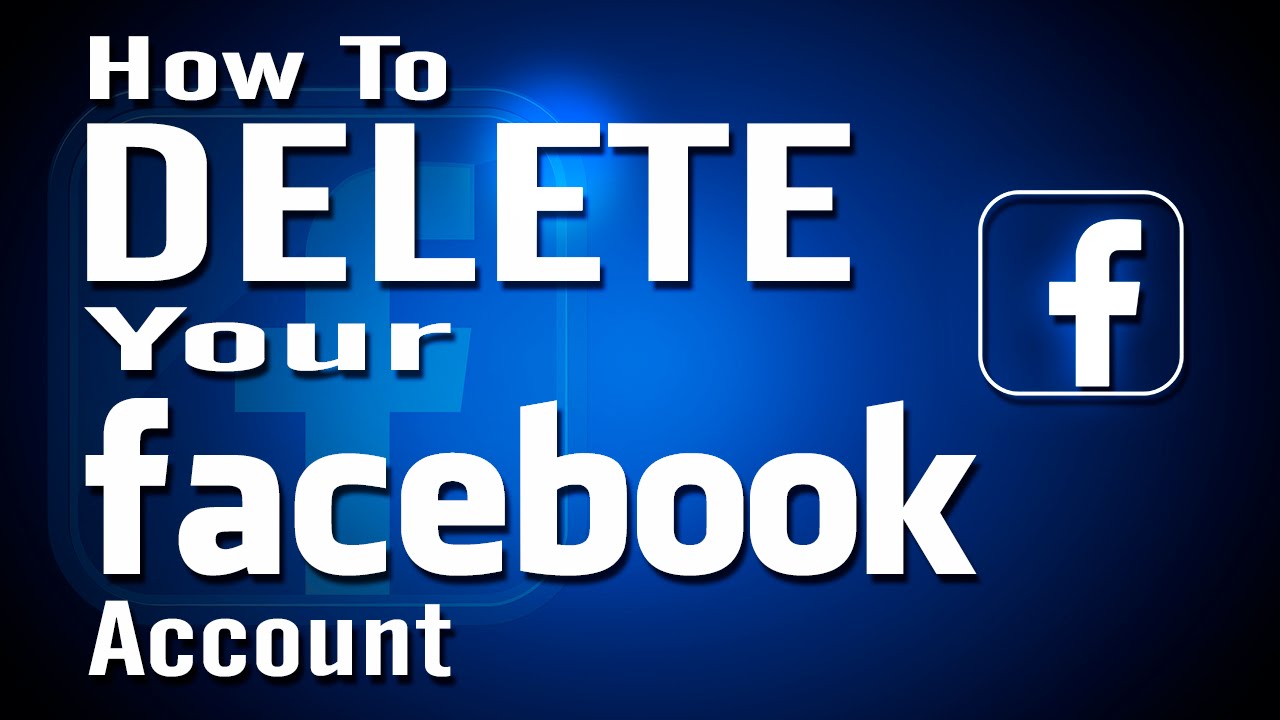 How To Delete Your Facebook Account Permanently