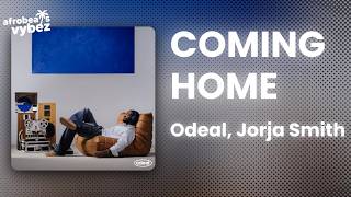 Odeal - Coming Home ft. Jorja Smith (Lyrics)
