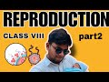 Reproduction class VIII Part 2 #biology