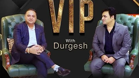VIP WITH DURGESH SPECIAL GUEST Ft.  DR .SANJEEV JUNEJA