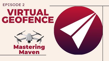 Mastering Maven for DJI: Virtual Polygon Geofence - Episode 2
