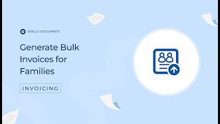 Generate Bulk Invoices for Families | Admin
