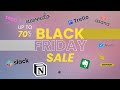 Black Friday SaaS Deals That Are Absolute Steal! Up to 70% off!