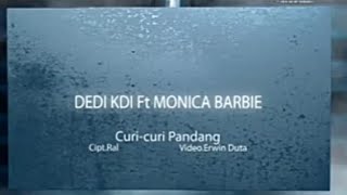 Dedi Kdi feat Monica Barbie-Curi-Curi PandangTapsel Madina Baru