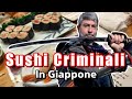 Sushi Criminali in Giappone! - Vivi Giappone