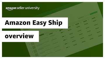 Amazon Easy Ship Overview