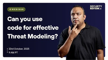Webinar: Can You Use Code For Effective Threat Modeling?