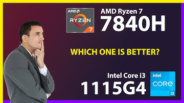 AMD Ryzen 7 7840H vs INTEL Core i3 1115G4 Technical Comparison
