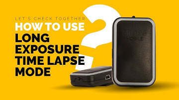 How to use the Long Exposure Timelapse Mode in MIOPS RemotePlus