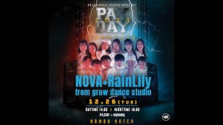 NOVA+RainLily from grow dance studio | PAYDAY 2023 | 12.26 | @majordancestudio