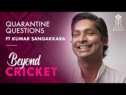 Quarantine Questions ft. Kumar Sangakkara | Beyond Cricket | IPL 2021 | Rajasthan Royals