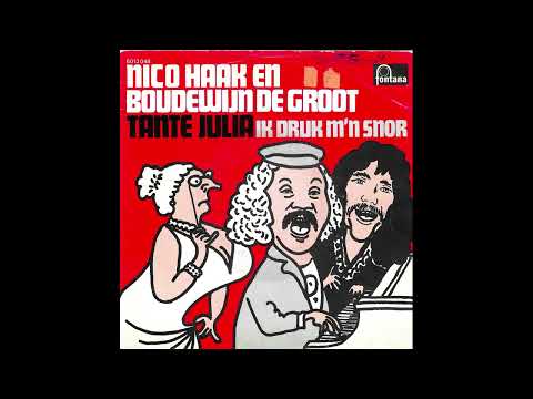 Tante Julia / Nico Haak & Boudewijn de Groot.