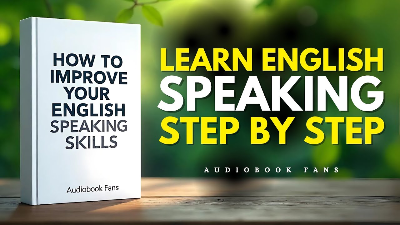 How to improve your English speaking skills | Audiobook - YouTube