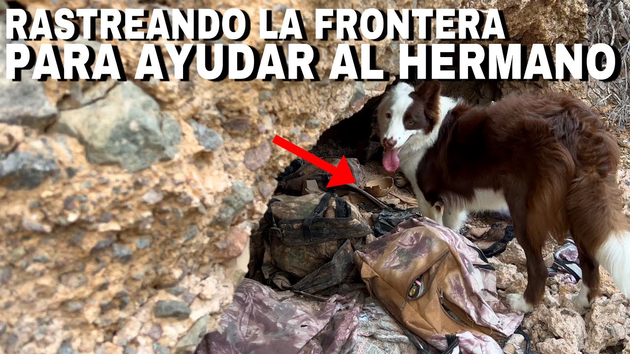 Rastreando La Frontera Buscando Emigrantes Perdidos