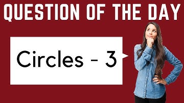 GRE Maths Question of the Day: Circles - 3 | GRE Quantitative Reasoning