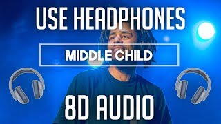 J. Cole -  Middle Child (8D Audio) 🎧