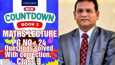 COUNTDOWN BOOK 3, CLASS 3, PG NO 24, CHALLENGE  QUESTIONS SOLVED WITH CORRECTION. (CAL PAK).