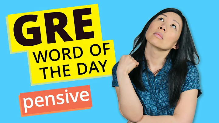 GRE Vocab Word of the Day: Pensive | GRE Vocabulary - DayDayNews