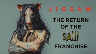 JIGSAW | The Return of the SAW Franchise