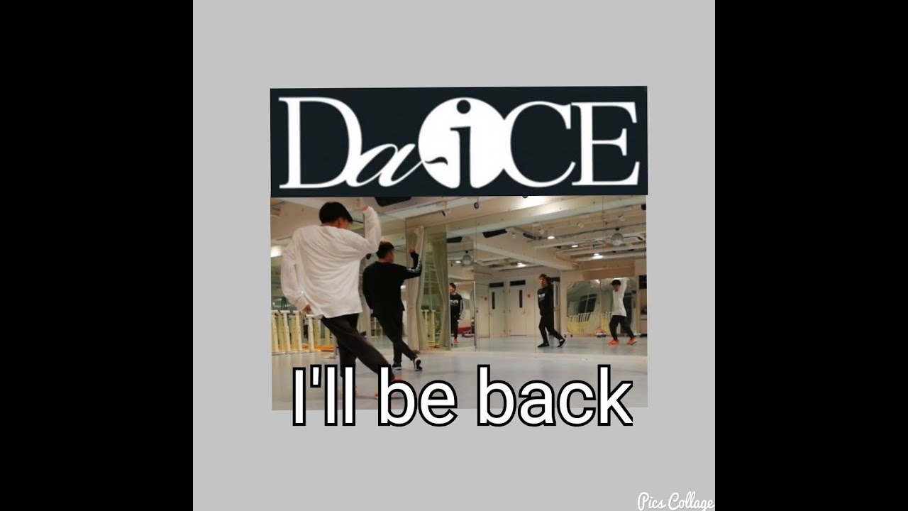 踊ってみた Da Ice I Ll Be Back Daice Illbeback Da Ice 踊ってみた Youtube