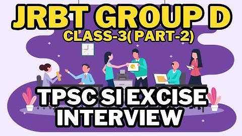 JRBT Group D Interview | communication in Interview | TPSC SI Excise Interview| #jrbt #tpsc
