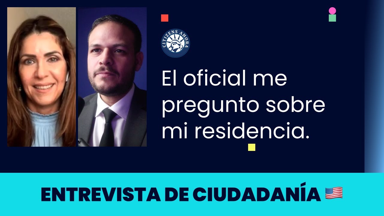 El oficial me pregunto sobre mi residencia - Ciudadanía Americana 2023 🇺🇸
