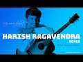 Harish Raghavendra Songs Vol. 01 | Delightful Tamil Songs Collections | Tamil Hits | Tamil MP3 |