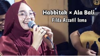 HABBITAK × ALA BALI ~ Filda Azatil Isma || Hakayya Gambus Live Jepara (Habib Muhammad Bin Yahya)