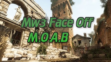 Mw3: Face Off M.O.A.B (3v3) HD