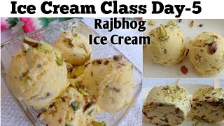 Ice Cream Class Day-5~Rajbhog Ice Cream |बेस एक आईस्क्रीम अनेक | Rajbhog Ice Cream Recipe|