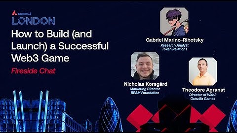 How to Build (and Launch) a Successful Web3 Game I Avalanche Summit London