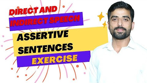 Direct and Indirect Speech Assertive Sentences Exercise 1 Class 10 English