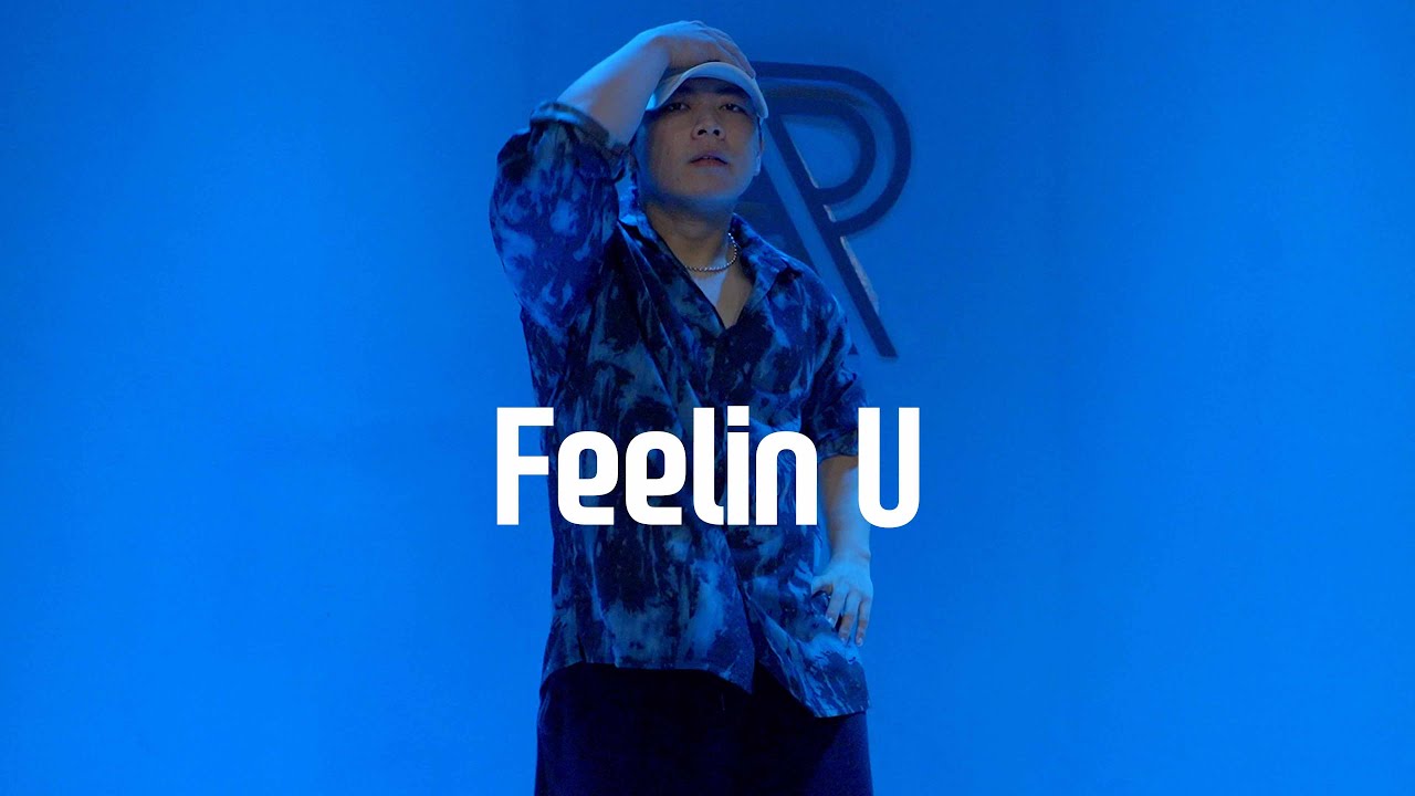 Ayo Jay, KickRaux, Tyga - Feelin U | HWANGDO choreography