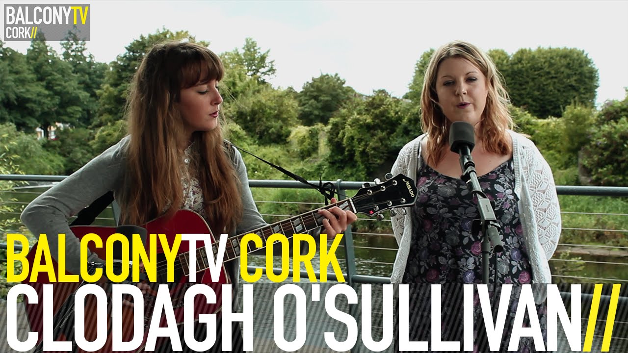 CLODAGH O'SULLIVAN - ESCAPE (BalconyTV)