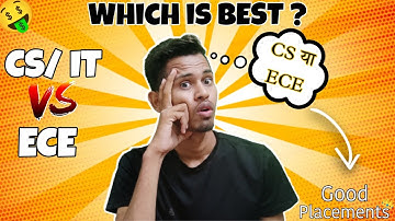CSE VS ECE :- Which is best Engineering Branch? - Placement, Syllabus, Job - Deepak Chouhan
